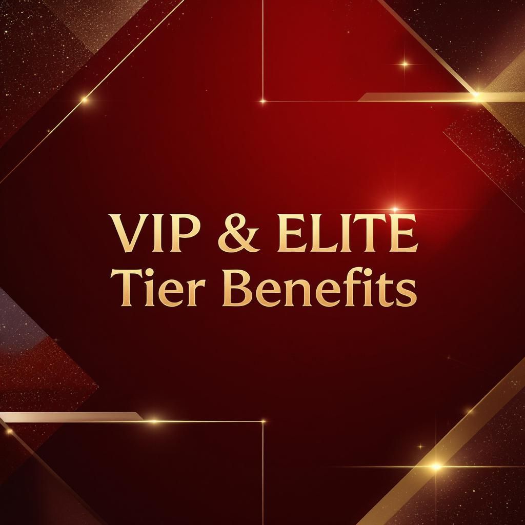 VIP & Elite Tier Benefits